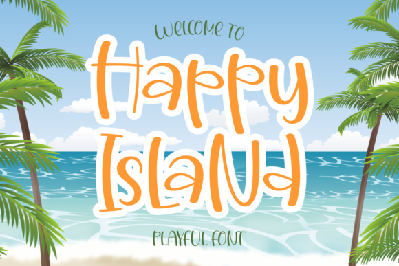Happy Island: A Font That Brings Joy to Creative Projects