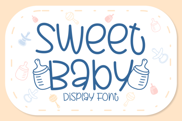 Sweety Baby: A Font That Captures Childhood Charm